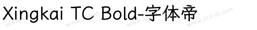 Xingkai TC Bold字体转换